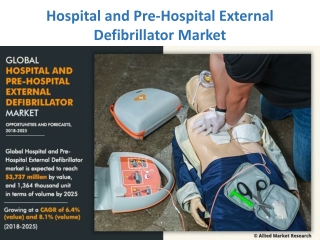 Hospital and Pre-Hospital External Defibrillator Market to Obtain Awesome Hike in Revenues