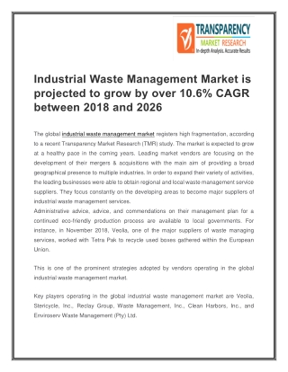 Industrial Waste Management Market is projected to grow by over 10.6% CAGR between 2018 and 2026