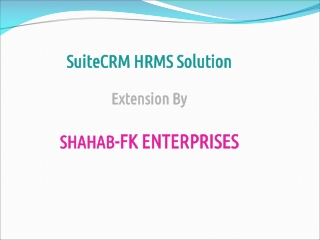 SuiteCRM | SugarCRM | HRMS Solution | Customization | Support