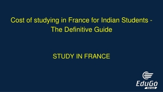 Cost of studying in France for Indian Students - The Definitive Guide