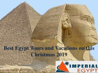 Best Egypt Tours and Vacations on this Christmas 2019