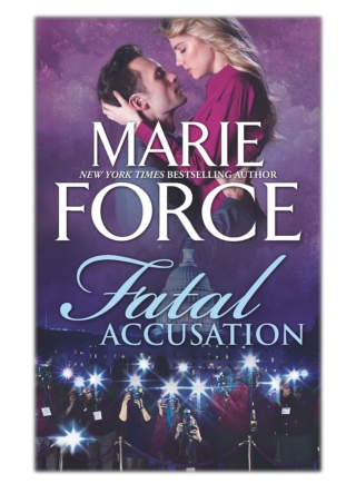 [PDF] Free Download Fatal Accusation By Marie Force