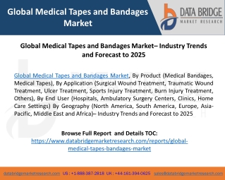 Global Medical Tapes and Bandages Market– Industry Trends and Forecast to 2025