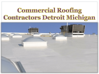 Commercial Roofing Contractors Detroit Michigan