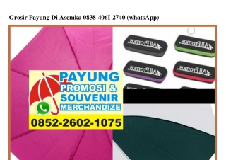 Grosir Payung Di Asemka 0838~4061~2740[wa]