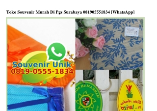 Toko Souvenir Murah Di Pgs Surabaya O819•O555•1834[wa]