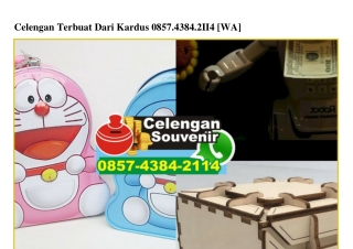 Celengan Terbuat Dari Kardus 0857 4384 2114[wa]