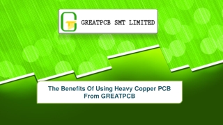 The Benefits Of Using Heavy Copper PCB From GREATPCB