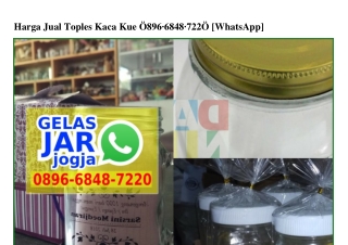 Harga Jual Toples Kaca Kue 0896•6848•7220[wa]