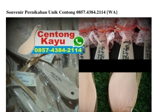 Souvenir Pernikahan Unik Centong 085743842114[wa]