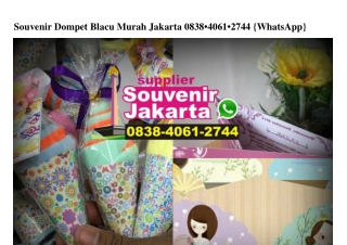 Souvenir Dompet Blacu Murah Jakarta 0838·4061·2744[wa]