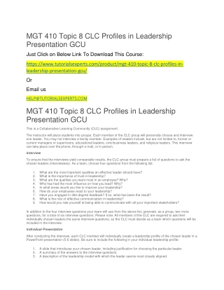 MGT 410 Topic 8 CLC Profiles in Leadership Presentation GCU