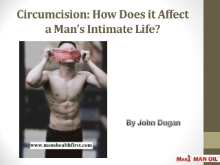 Circumcision: How Does it Affect a Man’s Intimate Life?