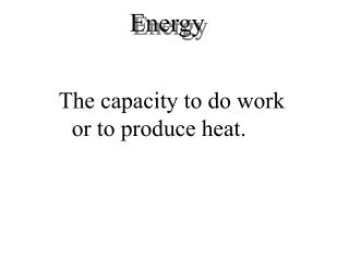 Energy