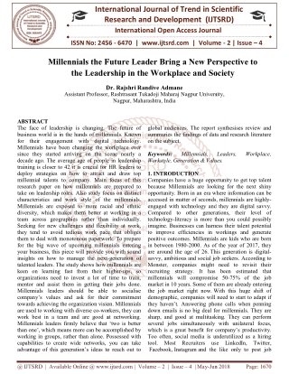 Millennials the Future Leader Bring a New Perspective to the Leadership in the Workplace and Society