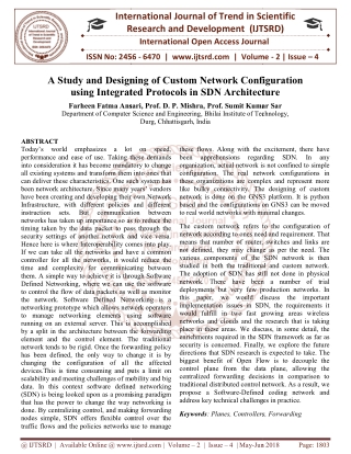 A Study and Designing of Custom Network Configuration using Integrated Protocols in SDN Architecture
