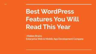 Best WordPress Features You Will Read This Year