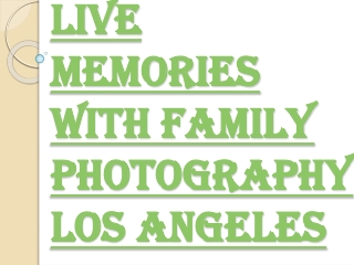 Family Photography Los Angeles and Putting Faith in Relationships