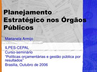 Planejamento Estratégico nos Órgãos Públicos