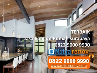 TERBAIK, Jasa Bangun Rumah surabaya, 0822 9000 9990