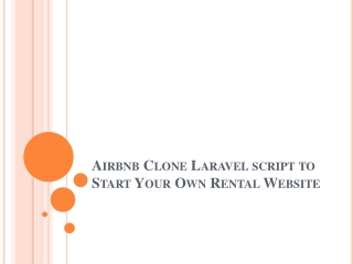 Airbnb Clone Laravel script to Start Your Own Rental Website