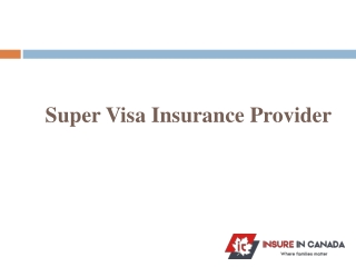 Super Visa Insurance Provider