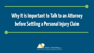 Why It is Important to Talk to an Attorney before Settling a Personal Injury Claim