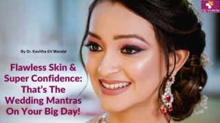 Bridal Skin Care Treatment in Sarjapur Road | The Wedding Mantras	Best PRP Treatment in Bangalore, Botox Injection Cost