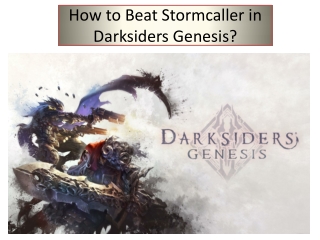 How to Beat Stormcaller in Darksiders Genesis?