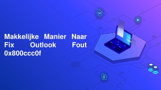 32-38084741 Makkelijke Manier Naar Fix Outlook Fout 0x800ccc0f