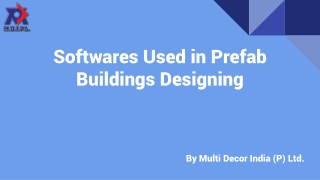 Softwares Used in Prefab Buildings Designing