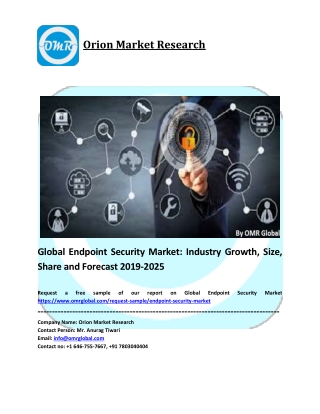 Global Endpoint Security Market Size, Share Segmentation, Research and Forecast 2019-2025