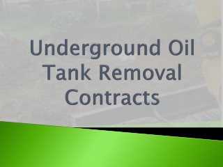 Underground Oil Tank Removal Contracts