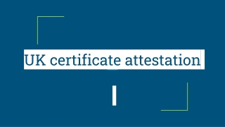 Uk Certificate Attestation