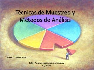 Técnicas de Muestreo y Métodos de Análisis