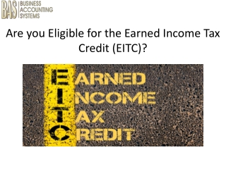 Are you Eligible for the Earned Income Tax Credit (EITC)?