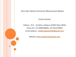 Steel Grey Granite Exporters Madhusudan Marble