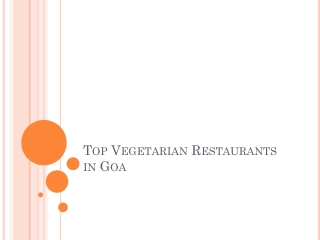 Top Vegetarian Restaurants in Goa