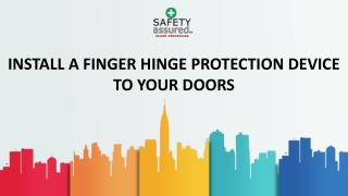 Install a finger hinge protection device to your doors