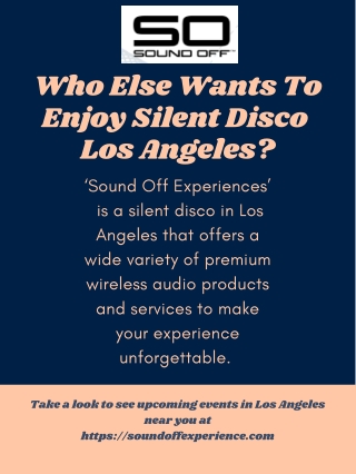 Who else wants to Enjoy Silent Disco Los Angeles?