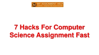 7 Hacks For Computer Science Assignment