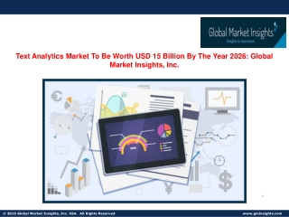 Text Analytics Market is set to see healthy CAGR during 2019 to 2026