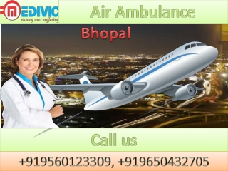 Get Air Ambulance Services in Bhopal and Indore by Medivic Aviation with Hi-tech Equipment’s