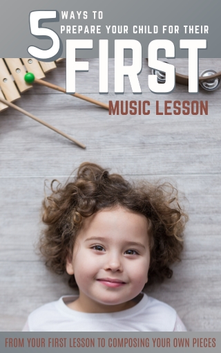 Five Ways To Prepare Your Child For Their First Music Lesson
