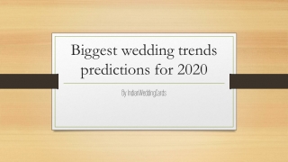 Biggest wedding trends predictions for 2020