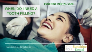 When do i need a tooth filling | Best dental filling in Bangalore | Whitefield