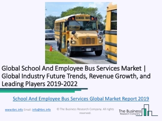 Global School And Employee Bus Services Market Report 2019