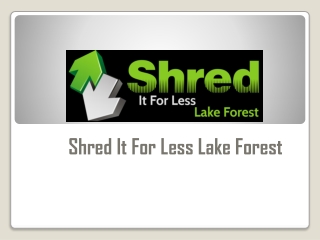 Shred Paper Lake Forest