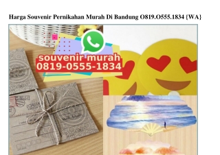 Harga Souvenir Pernikahan Murah Di Bandung O819 O555 1834[wa]