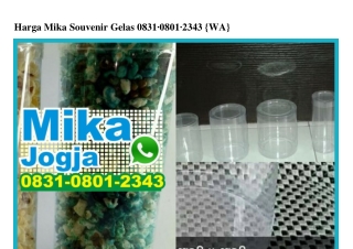 Harga Mika Souvenir Gelas 0831~0801~2343[wa]